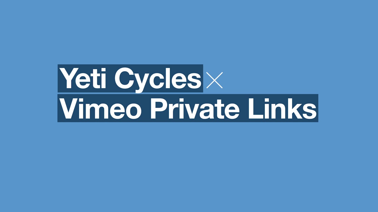 How Yeti Cycles makes stellar videos Yeti Cycles knows that working with top-notch filmmakers results in stunning footage and that using Vimeo's suite of collaboration tools results in a seamless post-production process.