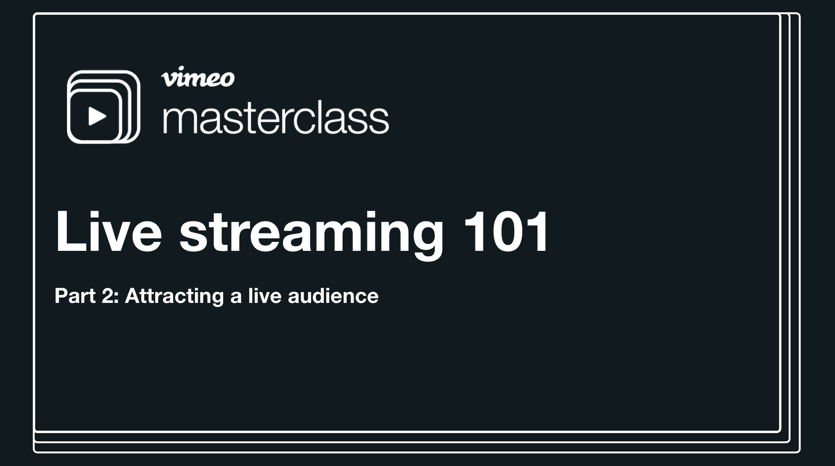 Image of Vimeo masterclass series Image of Vimeo masterclass series