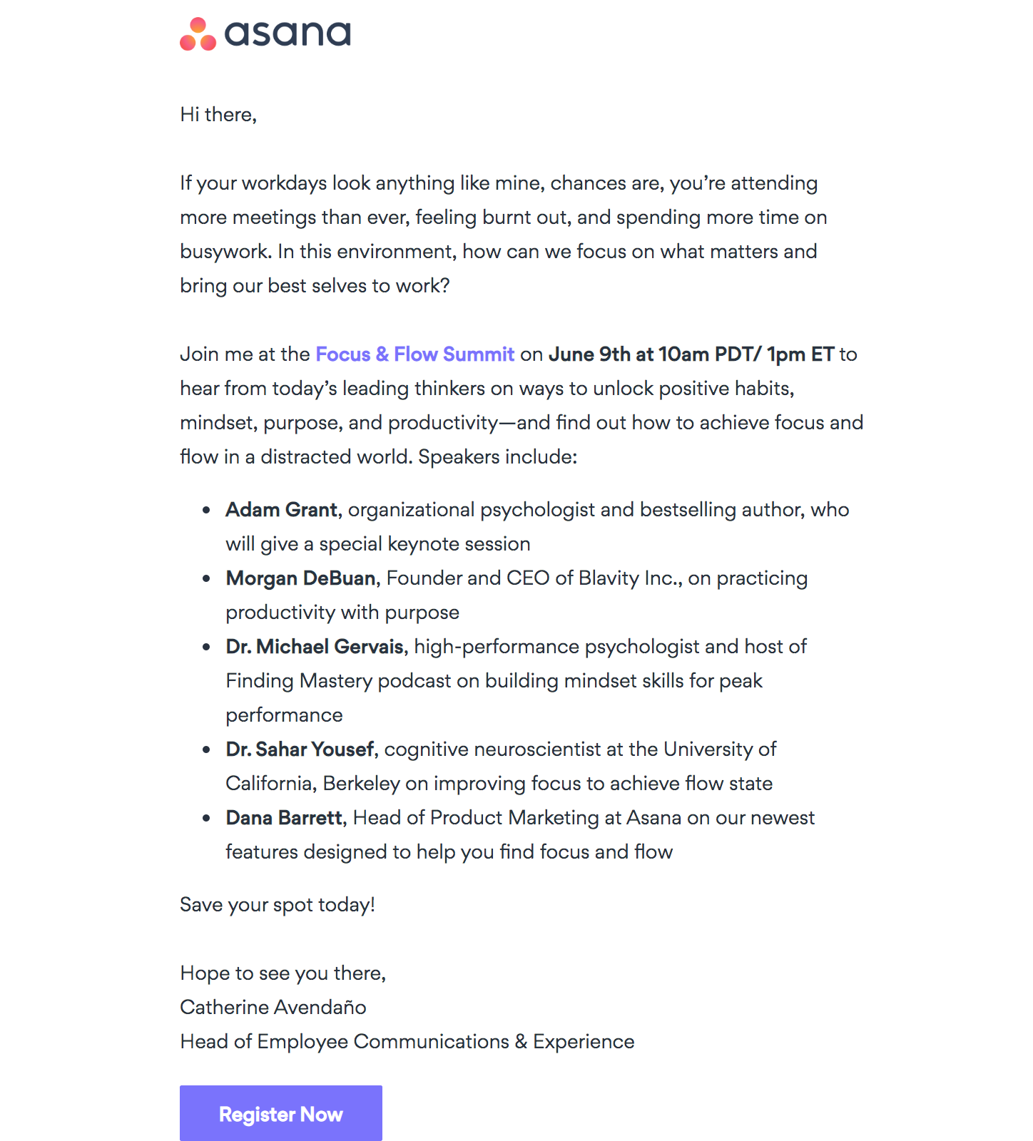 Webinar invitation example from Asana that focuses on well crafted copy that targets their audience. Webinar invitation example from Asana that focuses on well crafted copy that targets their audience.