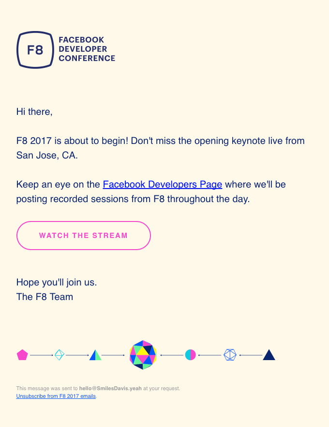 Example email from Facebook Developer Conference Example email from Facebook Developer Conference